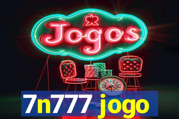 7n777 jogo